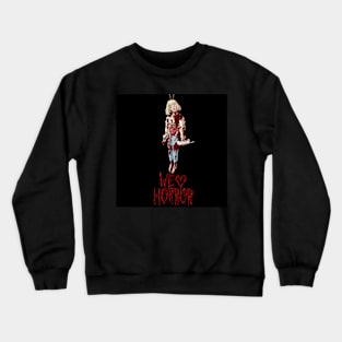 We Love Horror Casey Becker Design Crewneck Sweatshirt